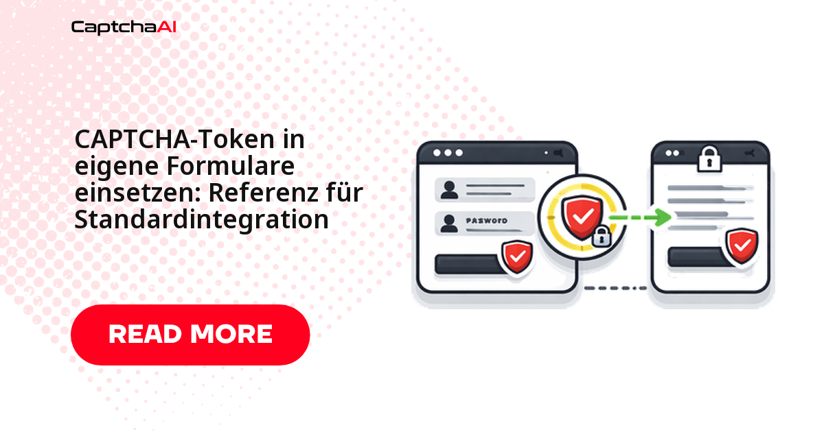 CAPTCHA-Token in eigene Formulare einsetzen: Referenz für Standardintegration