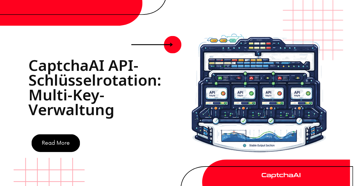CaptchaAI API-Schlüsselrotation: Multi-Key-Verwaltung