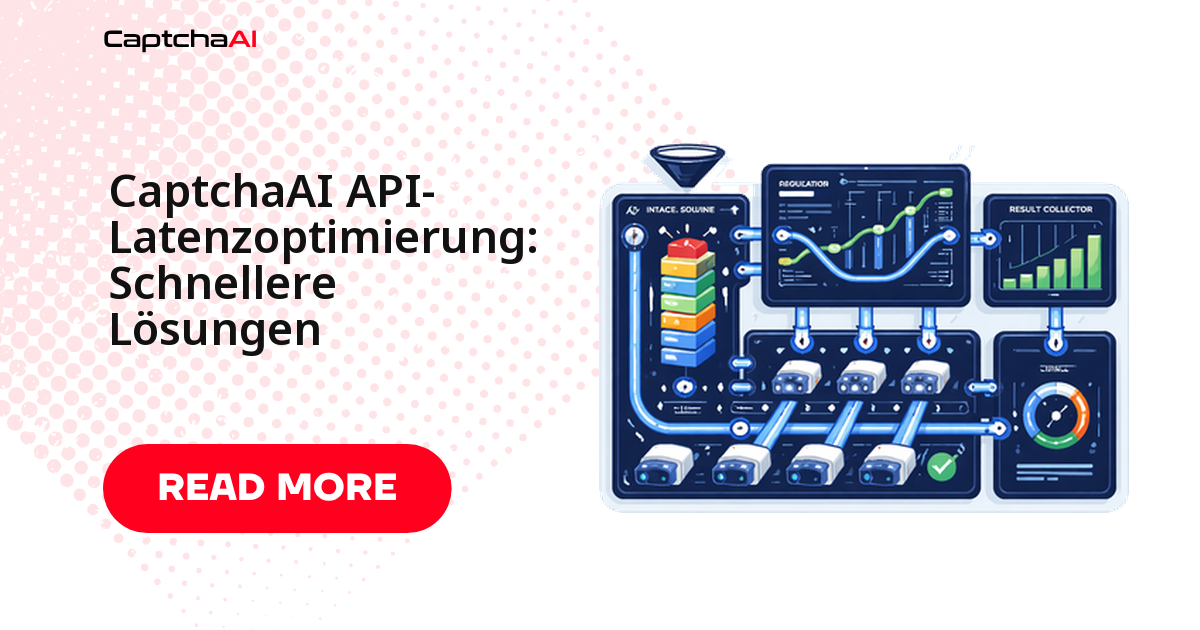 CaptchaAI API-Latenzoptimierung: Schnellere Lösungen