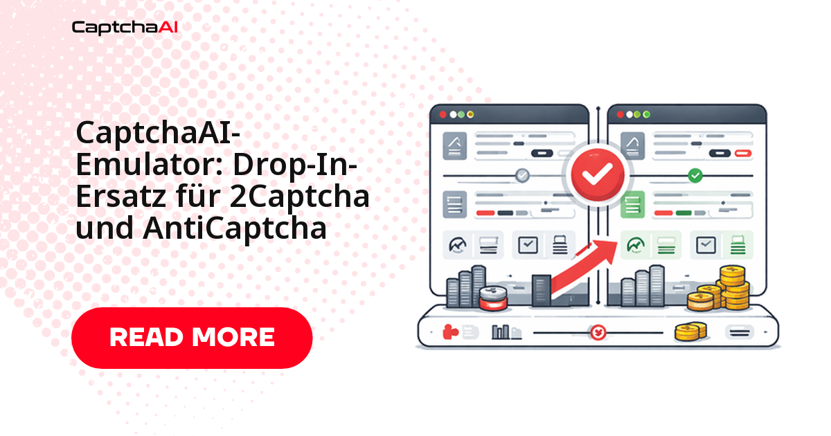 CaptchaAI-Emulator: Drop-In-Ersatz für 2Captcha und AntiCaptcha