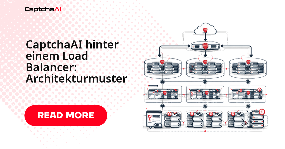 CaptchaAI hinter einem Load Balancer: Architekturmuster