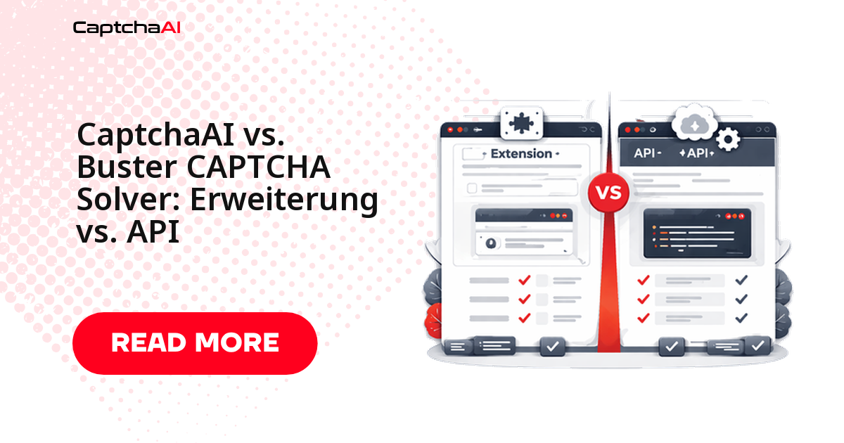 CaptchaAI vs. Buster CAPTCHA Solver: Erweiterung vs. API