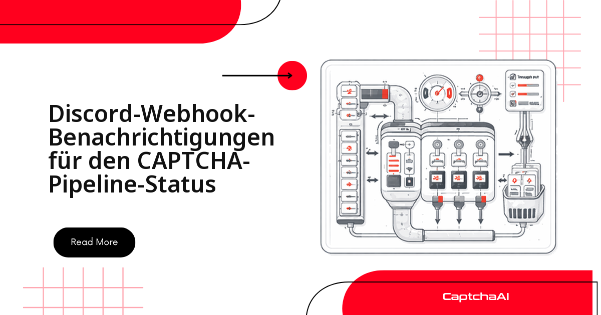 Discord-Webhook-Benachrichtigungen für den CAPTCHA-Pipeline-Status