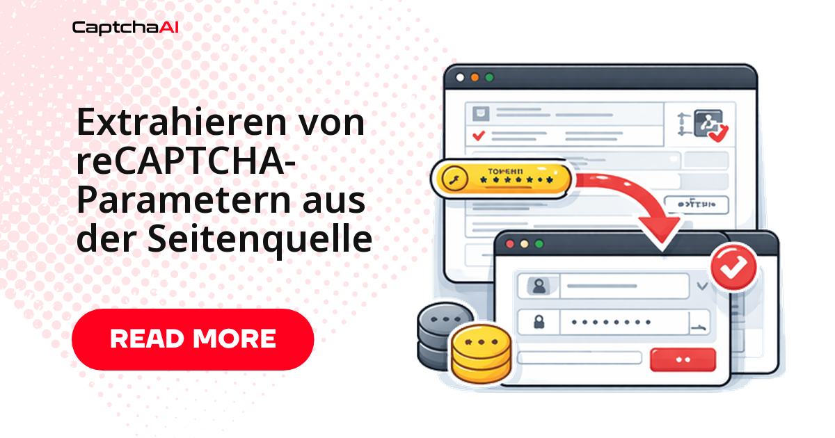 Extrahieren von reCAPTCHA-Parametern aus der Seitenquelle