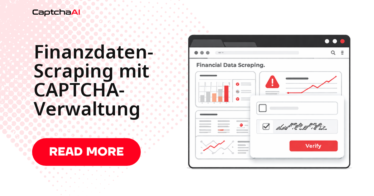 Finanzdaten-Scraping mit CAPTCHA-Verwaltung
