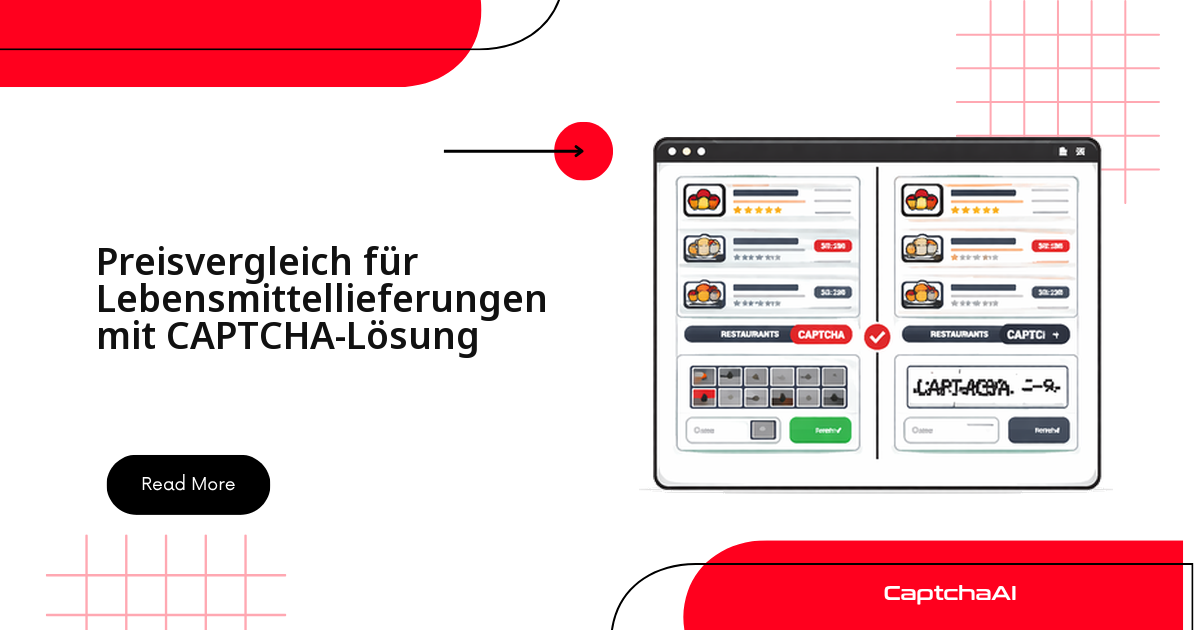 Preisvergleich für Lebensmittellieferungen mit CAPTCHA-Lösung