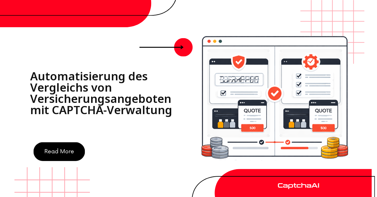 Automatisierung des Vergleichs von Versicherungsangeboten mit CAPTCHA-Verwaltung