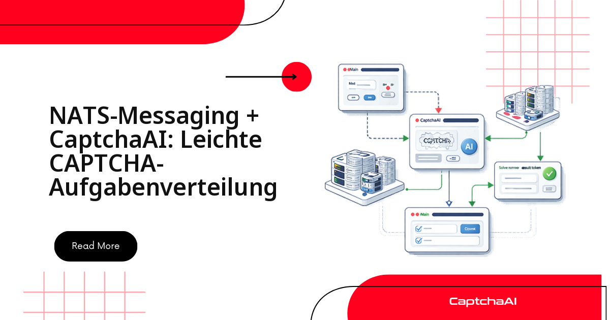 NATS-Messaging + CaptchaAI: Leichte CAPTCHA-Aufgabenverteilung