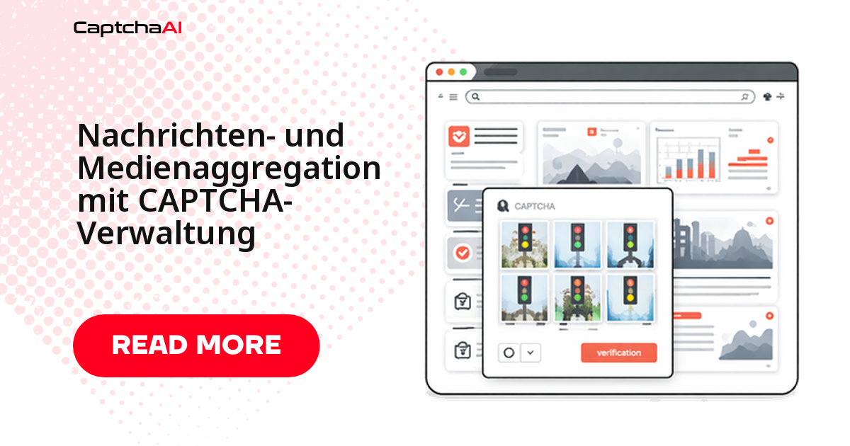 Nachrichten- und Medienaggregation mit CAPTCHA-Verwaltung