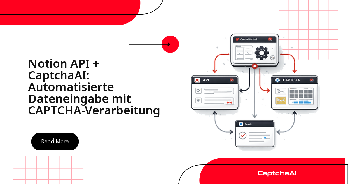 Notion API + CaptchaAI: Automatisierte Dateneingabe mit CAPTCHA-Verarbeitung