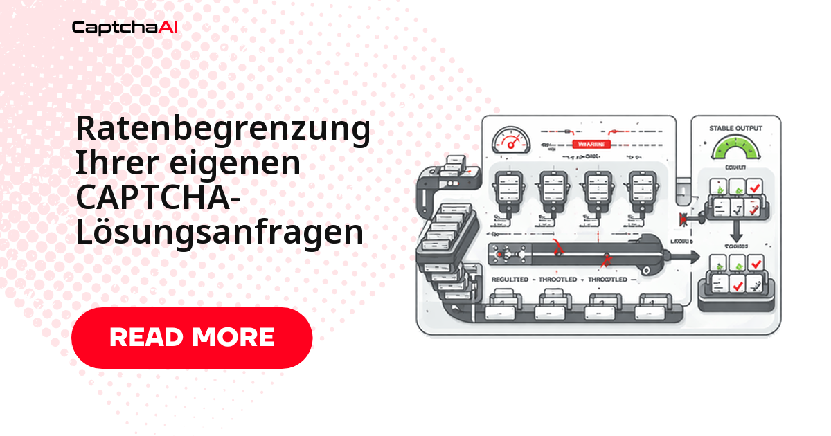 Ratenbegrenzung Ihrer eigenen CAPTCHA-Lösungsanfragen