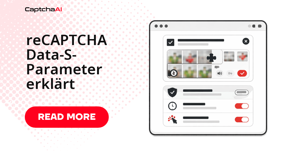 reCAPTCHA Data-S-Parameter erklärt