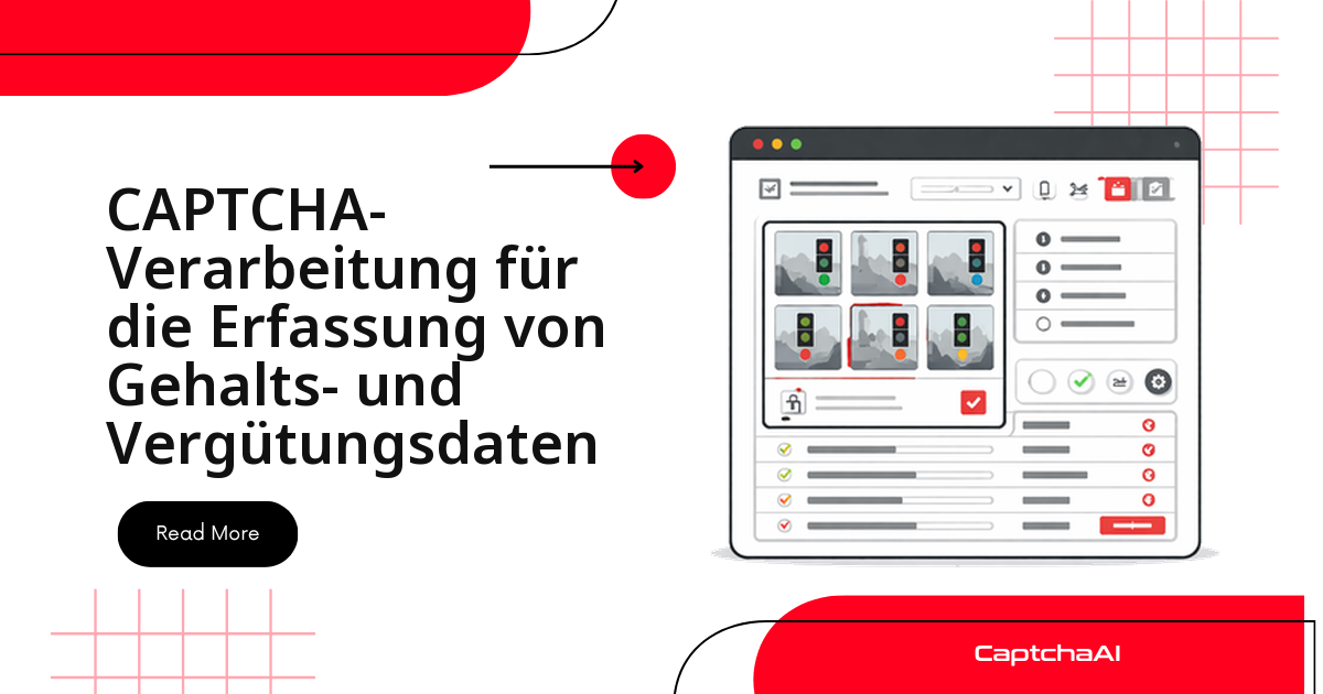 CAPTCHA-Verarbeitung für die Erfassung von Gehalts- und Vergütungsdaten