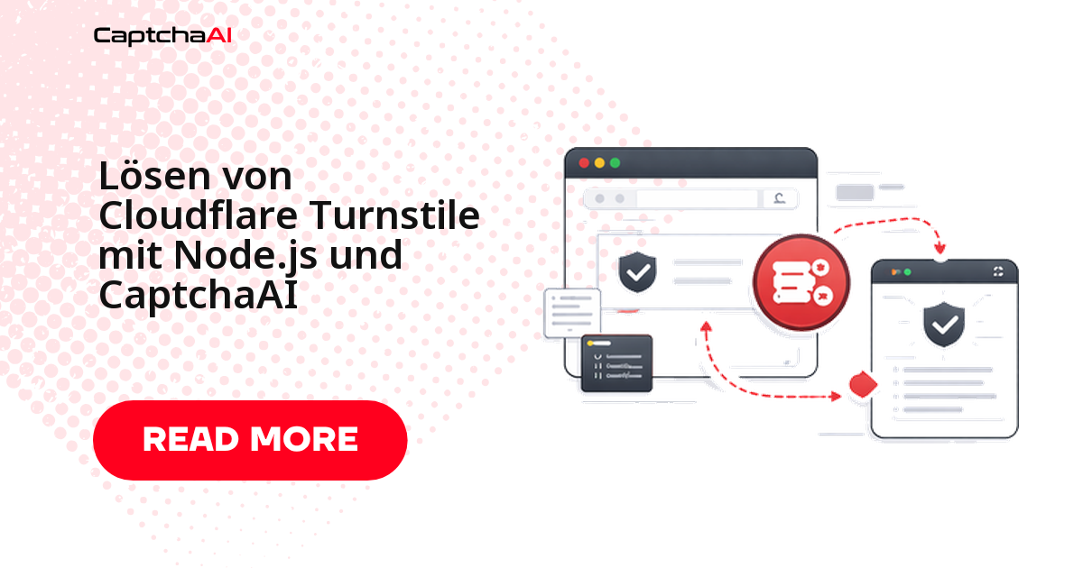 Lösen von Cloudflare Turnstile mit Node.js und CaptchaAI