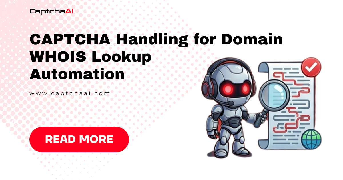 CAPTCHA Handling for Domain WHOIS Lookup Automation