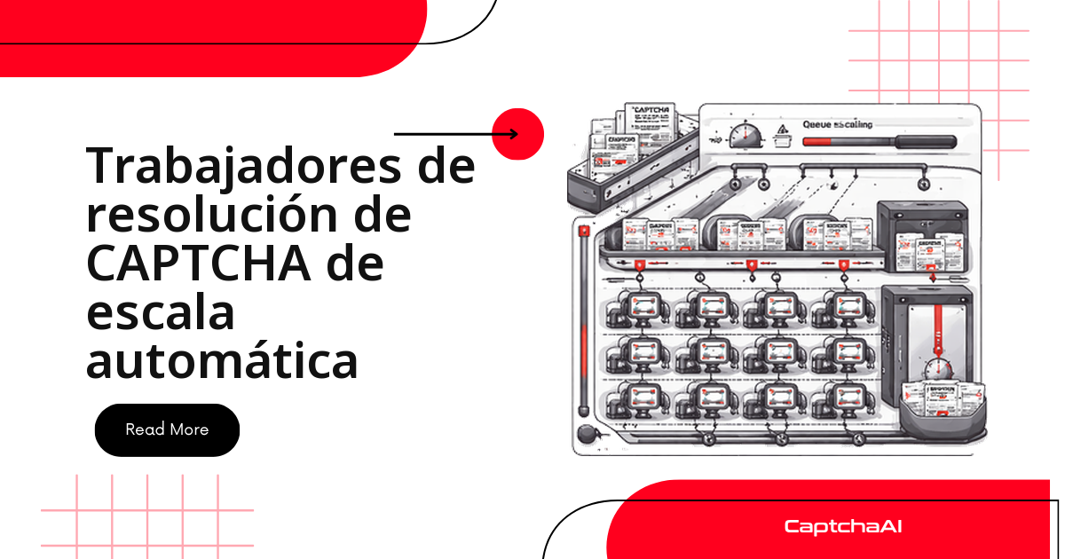 Trabajadores de resolución de CAPTCHA de escala automática