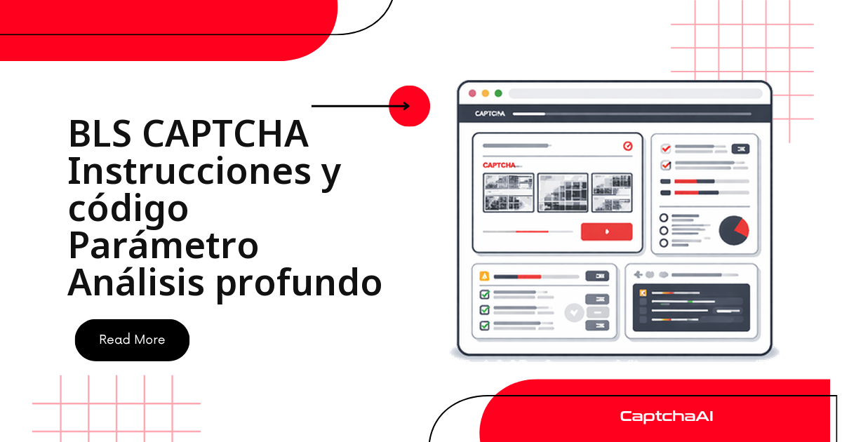 BLS CAPTCHA Instrucciones y código Parámetro Análisis profundo