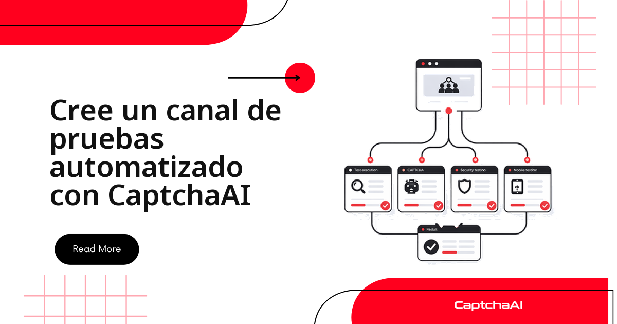Cree un canal de pruebas automatizado con CaptchaAI