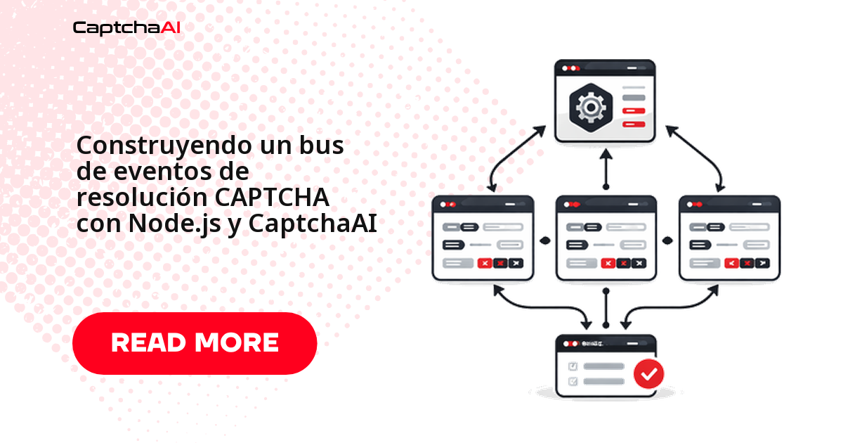 Construyendo un bus de eventos de resolución CAPTCHA con Node.js y CaptchaAI