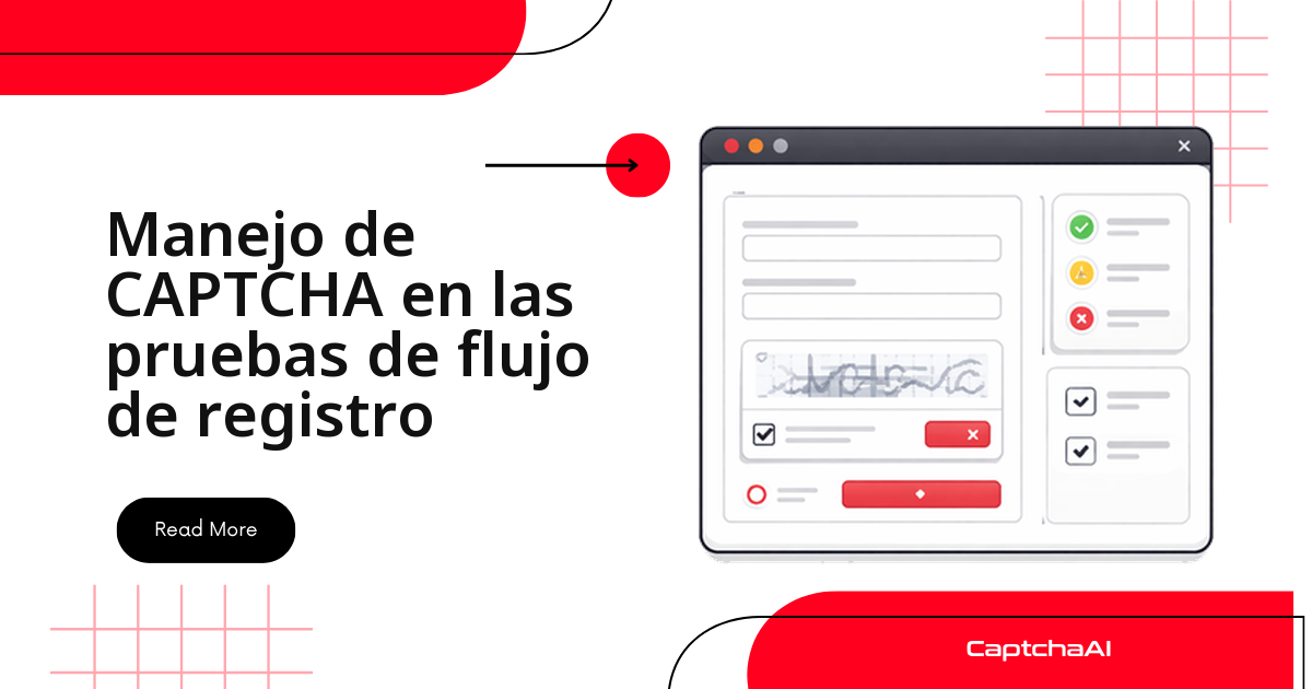 Manejo de CAPTCHA en las pruebas de flujo de registro