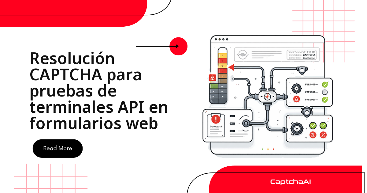 Pruebas de endpoints API con CAPTCHA en formularios web