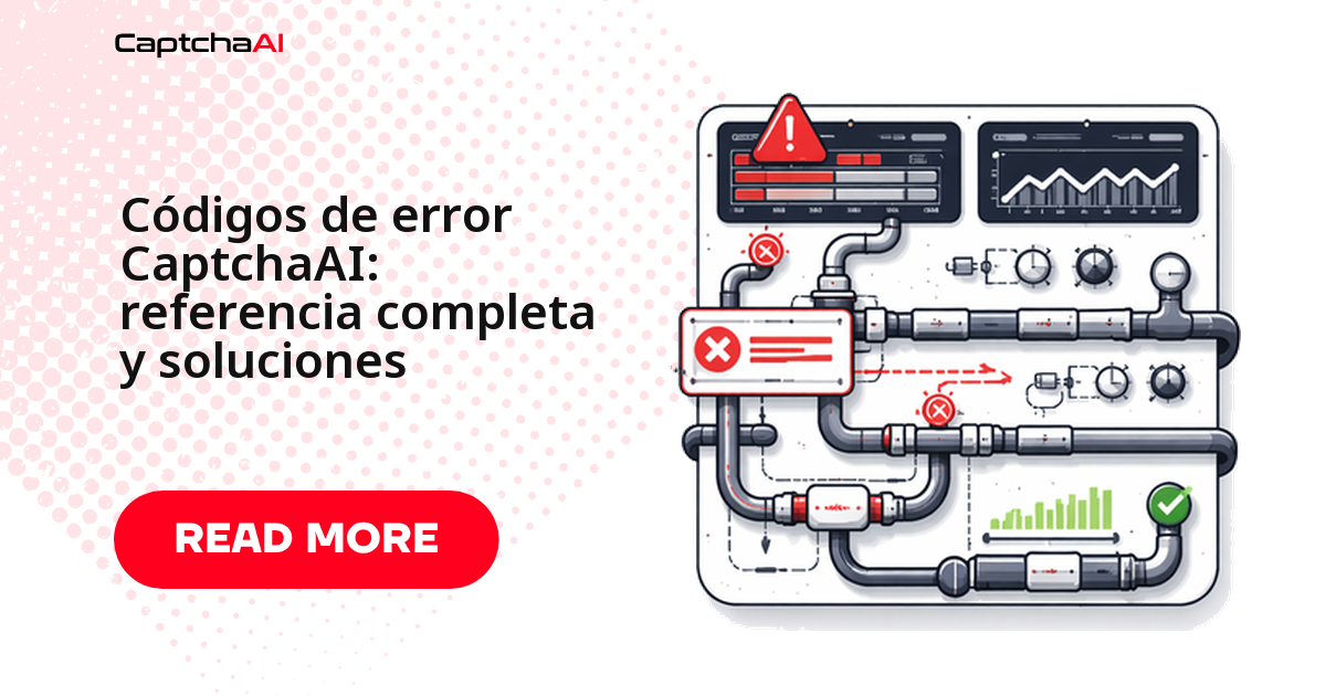 Códigos de error CaptchaAI: referencia completa y soluciones
