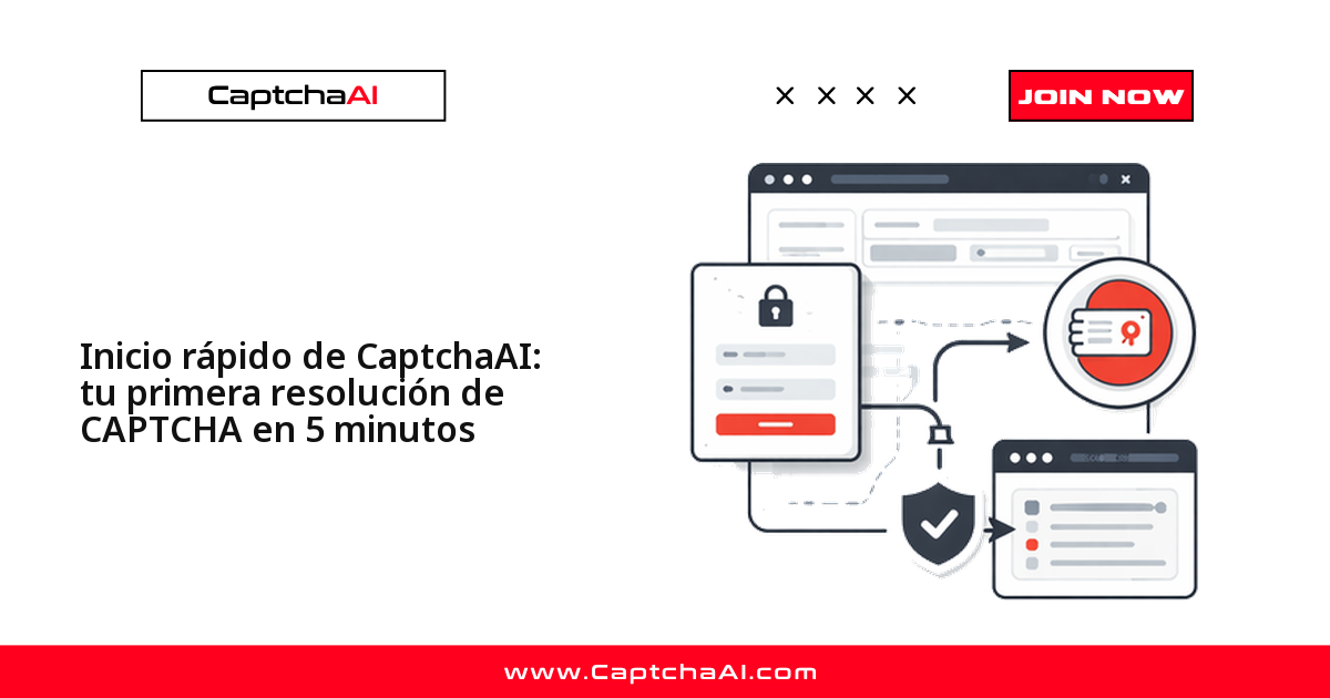 Inicio rápido de CaptchaAI: tu primera resolución de CAPTCHA en 5 minutos