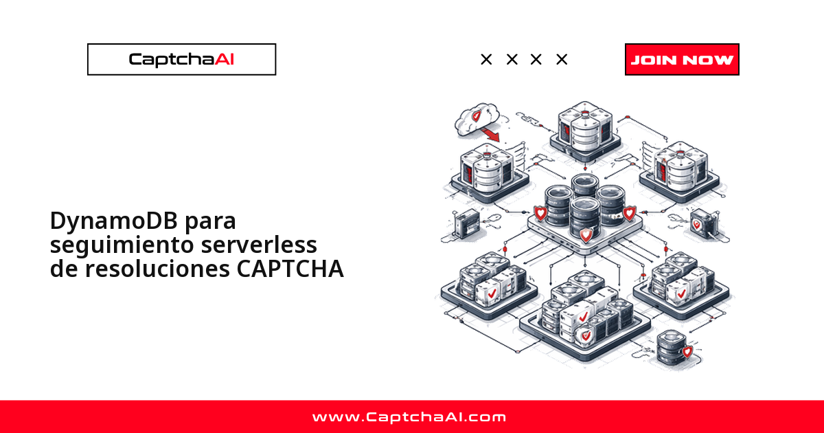 DynamoDB para seguimiento serverless de resoluciones CAPTCHA