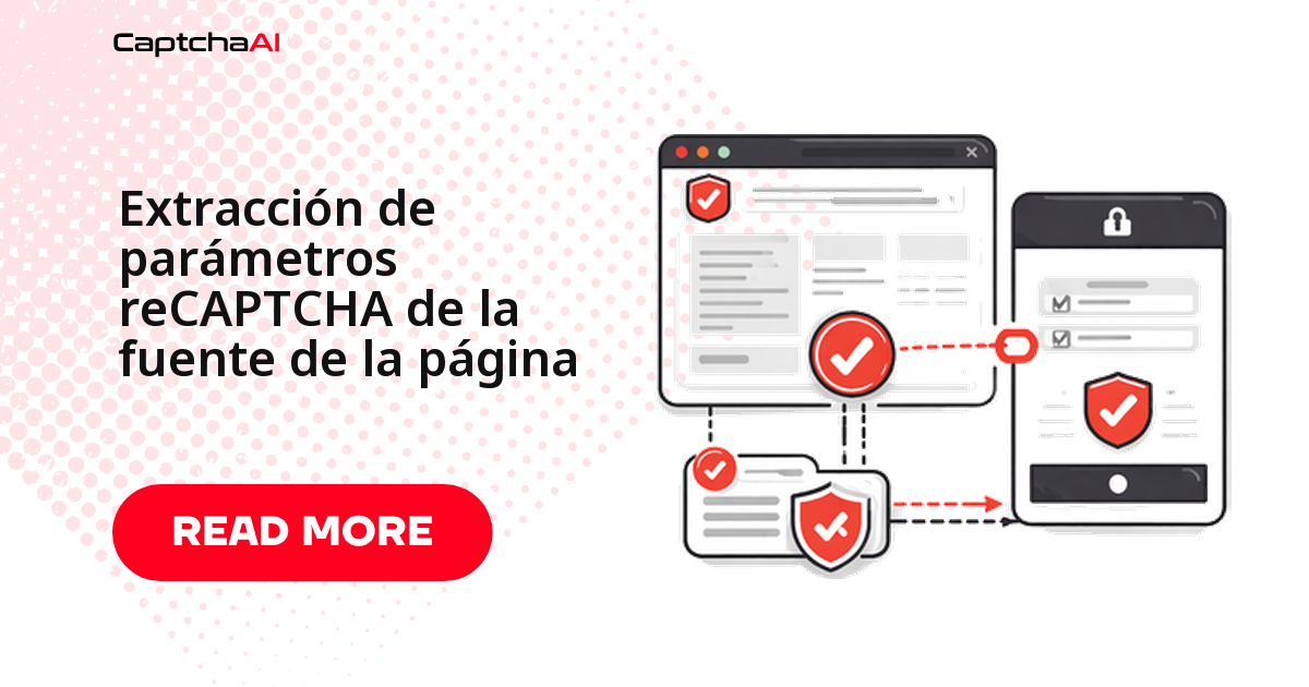 Extracción de parámetros reCAPTCHA de la fuente de la página