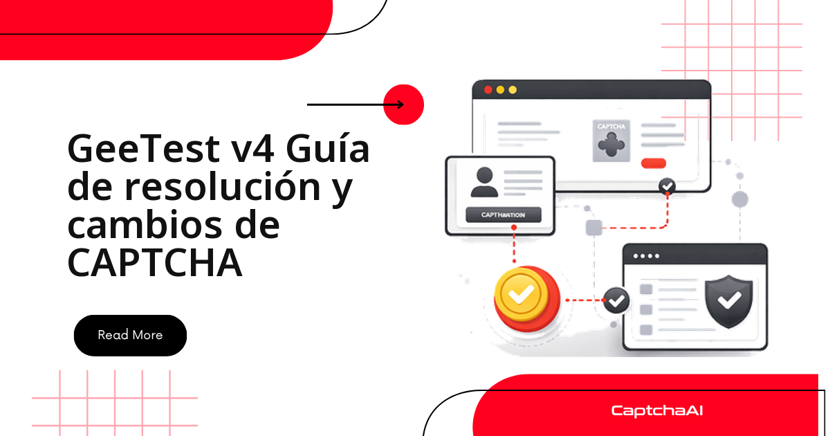 GeeTest v4 Guía de resolución y cambios de CAPTCHA