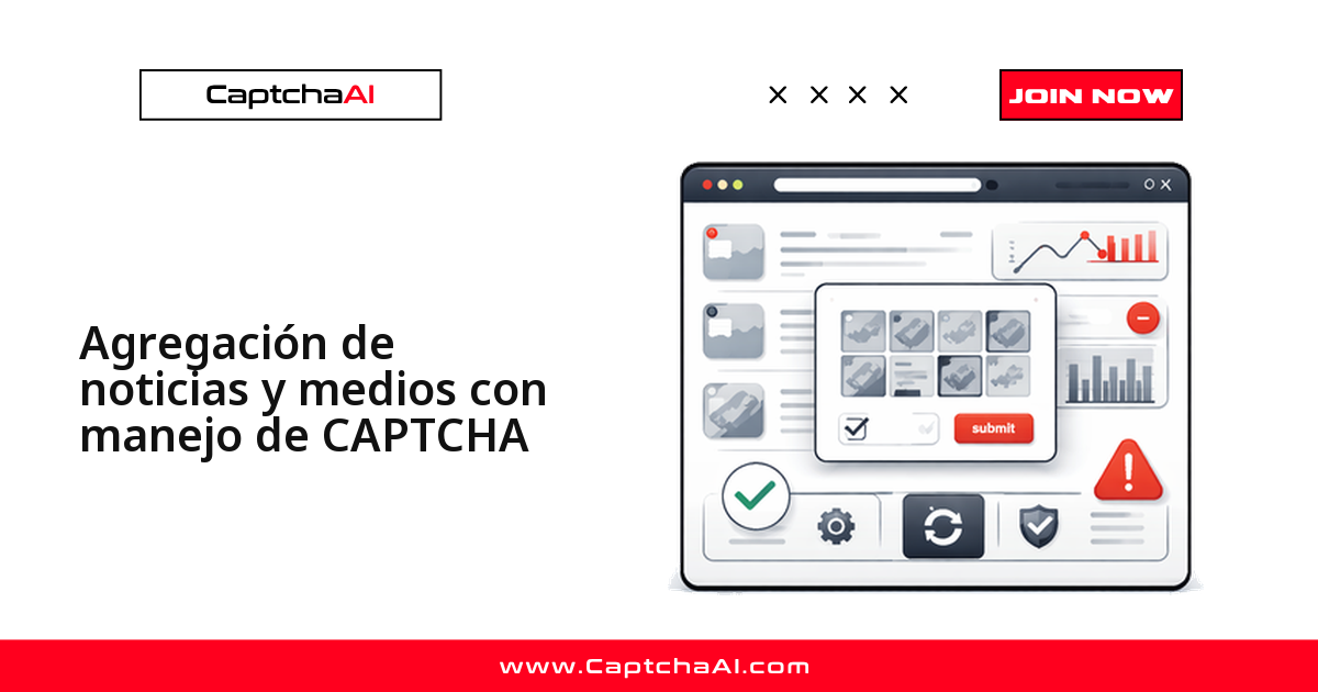Agregación de noticias y medios con manejo de CAPTCHA