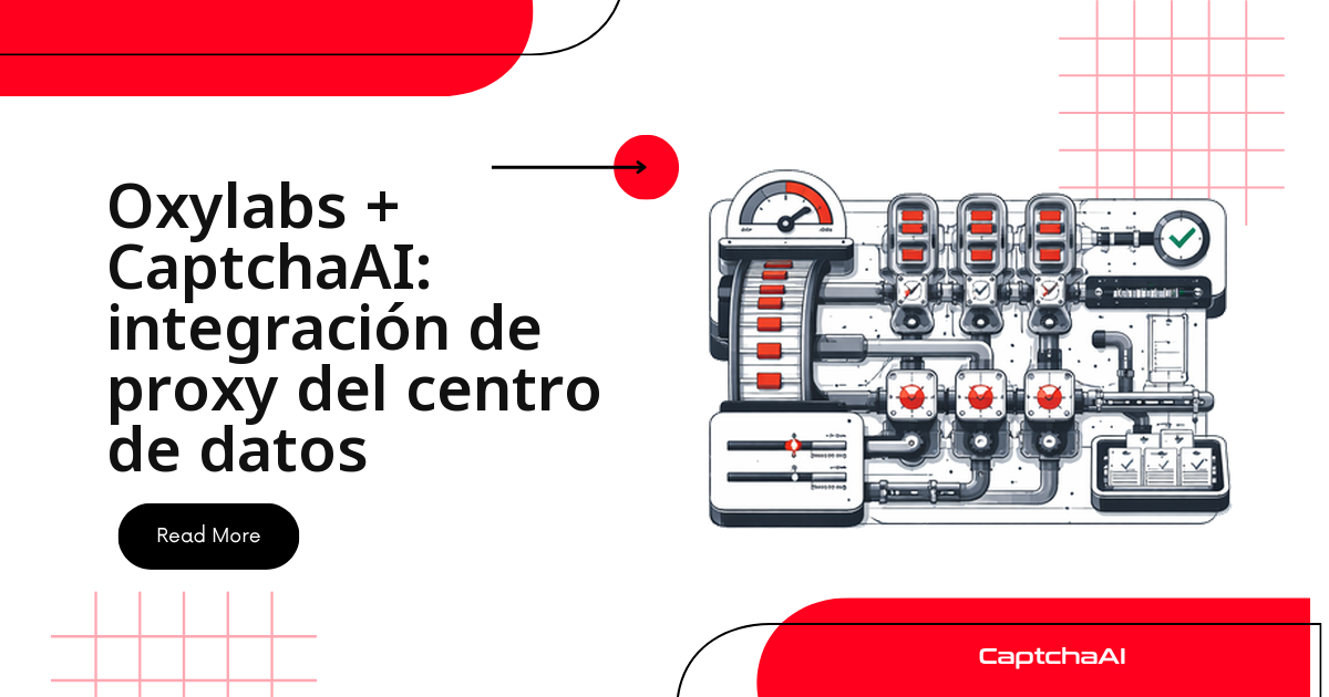 Oxylabs + CaptchaAI: integración de proxy del centro de datos
