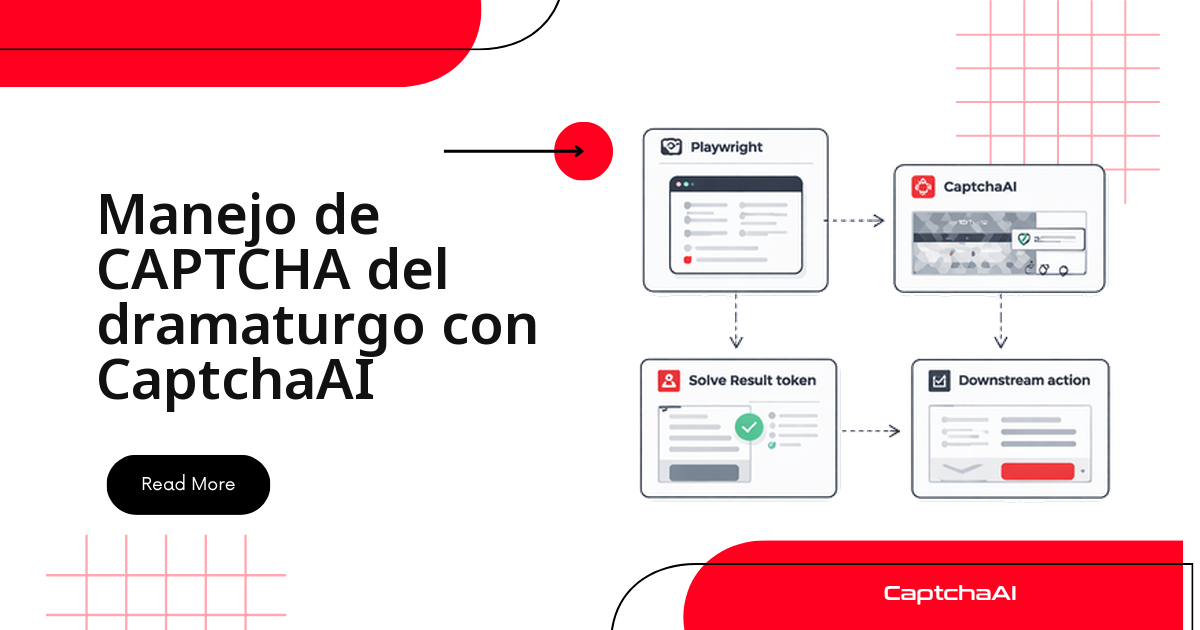 Manejo de CAPTCHA del dramaturgo con CaptchaAI