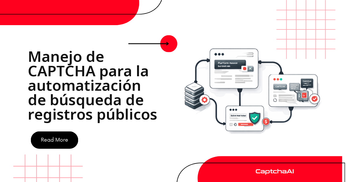 Manejo de CAPTCHA para la automatización de búsqueda de registros públicos