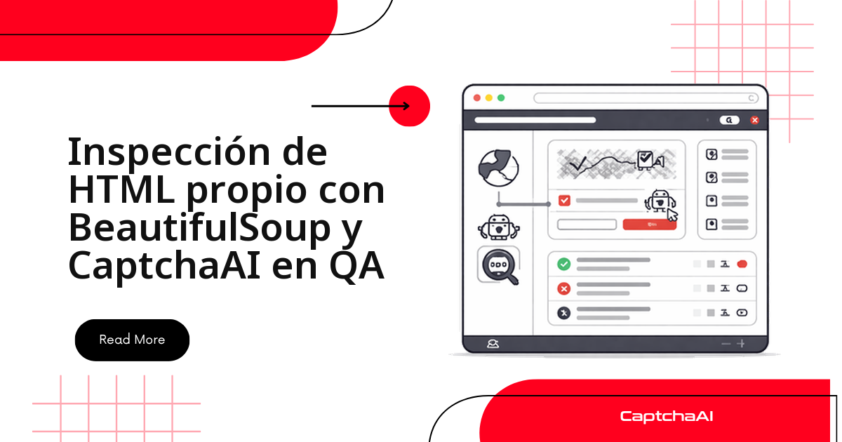 Inspección de HTML propio con BeautifulSoup y CaptchaAI en QA