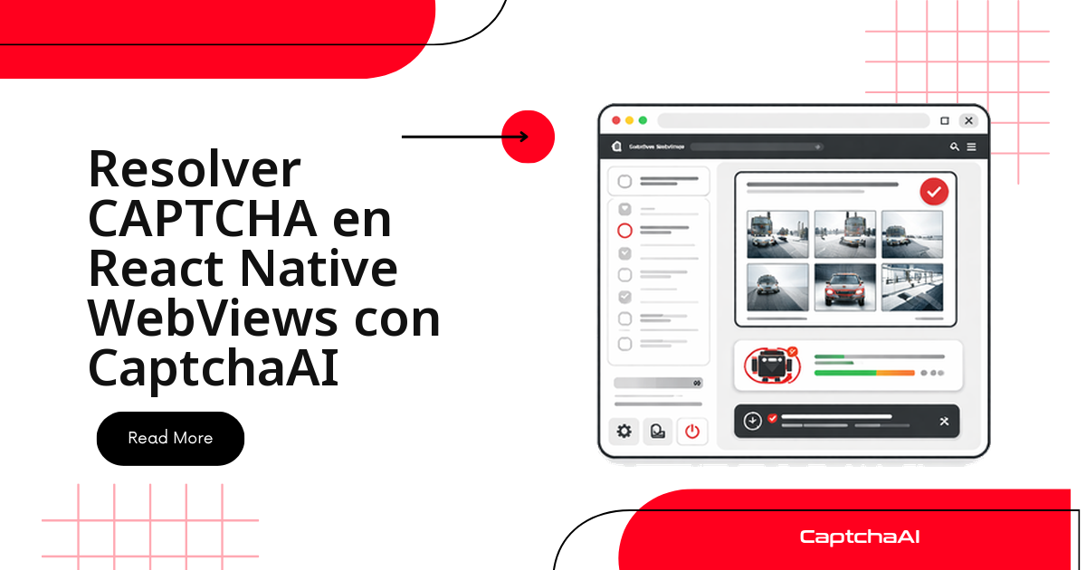 Resolver CAPTCHA en React Native WebViews con CaptchaAI