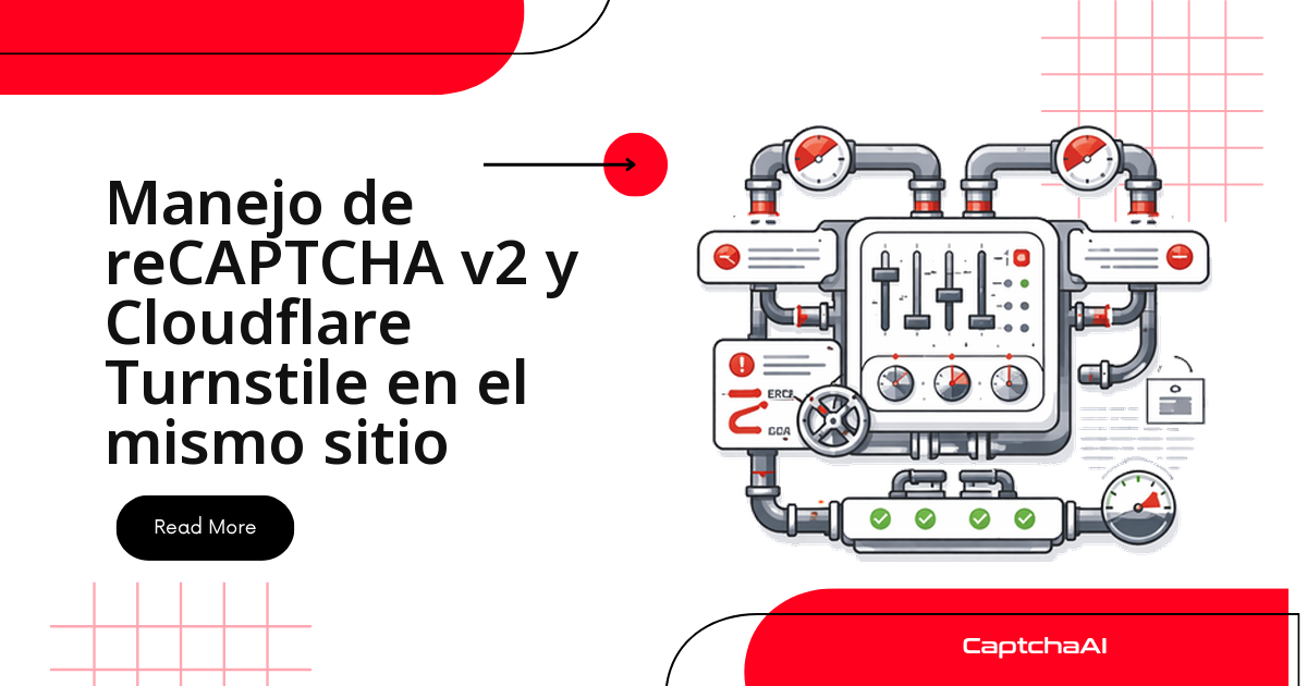 Manejo de reCAPTCHA v2 y Cloudflare Turnstile en el mismo sitio