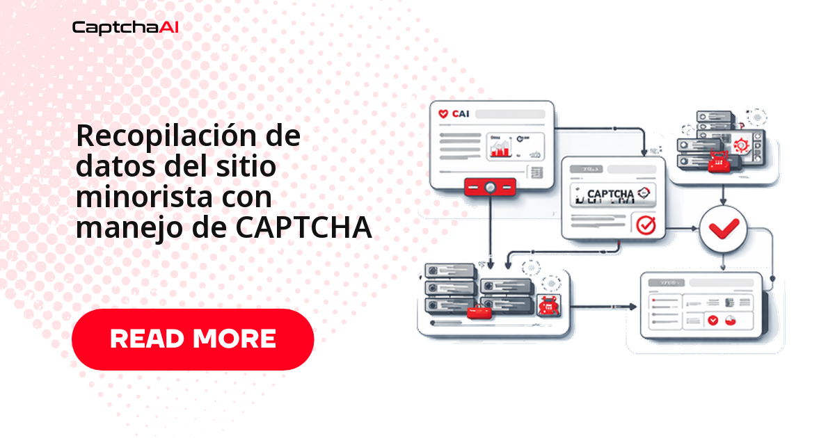Recopilación de datos del sitio minorista con manejo de CAPTCHA