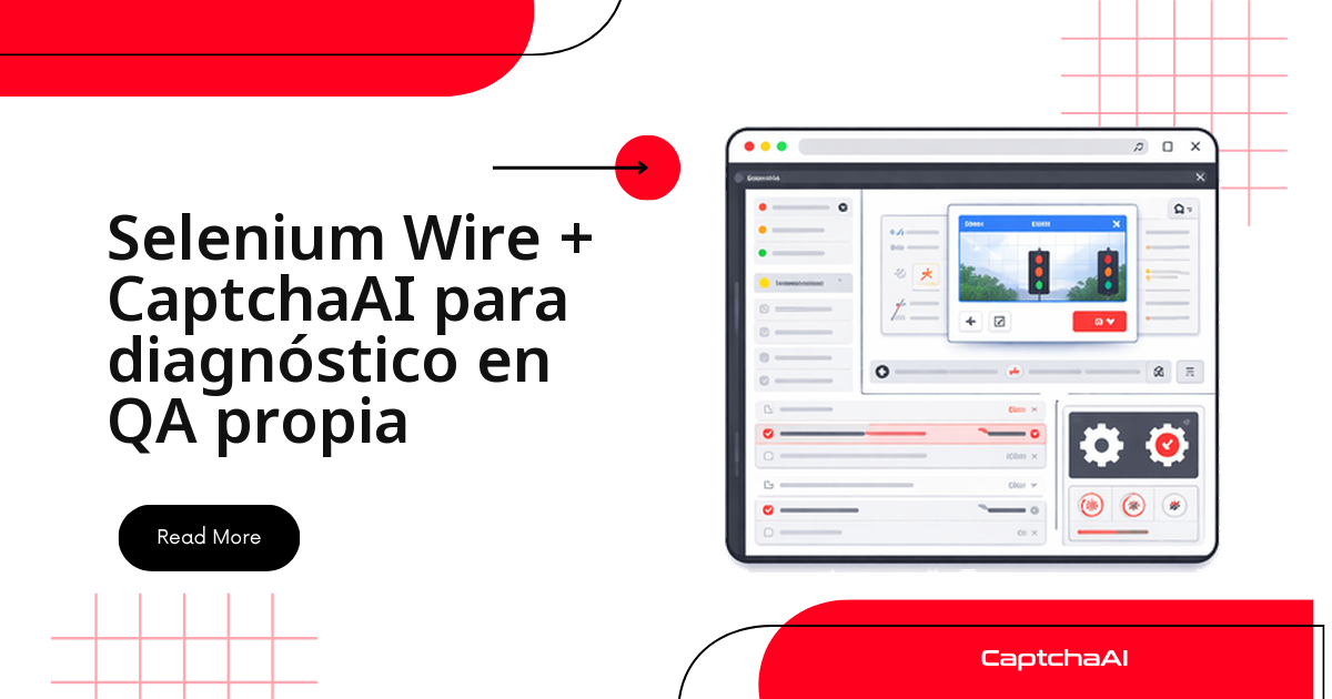 Selenium Wire + CaptchaAI para diagnóstico en QA propia
