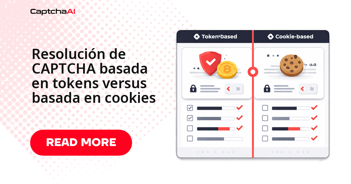 Resolución de CAPTCHA basada en tokens versus basada en cookies