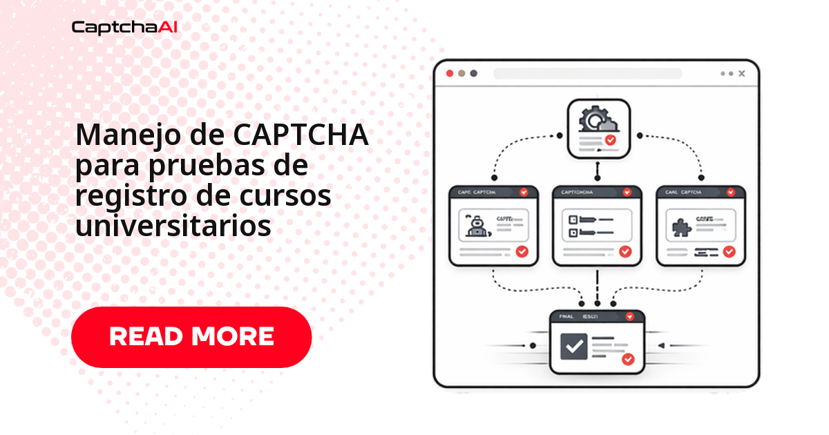 Manejo de CAPTCHA para pruebas de registro de cursos universitarios