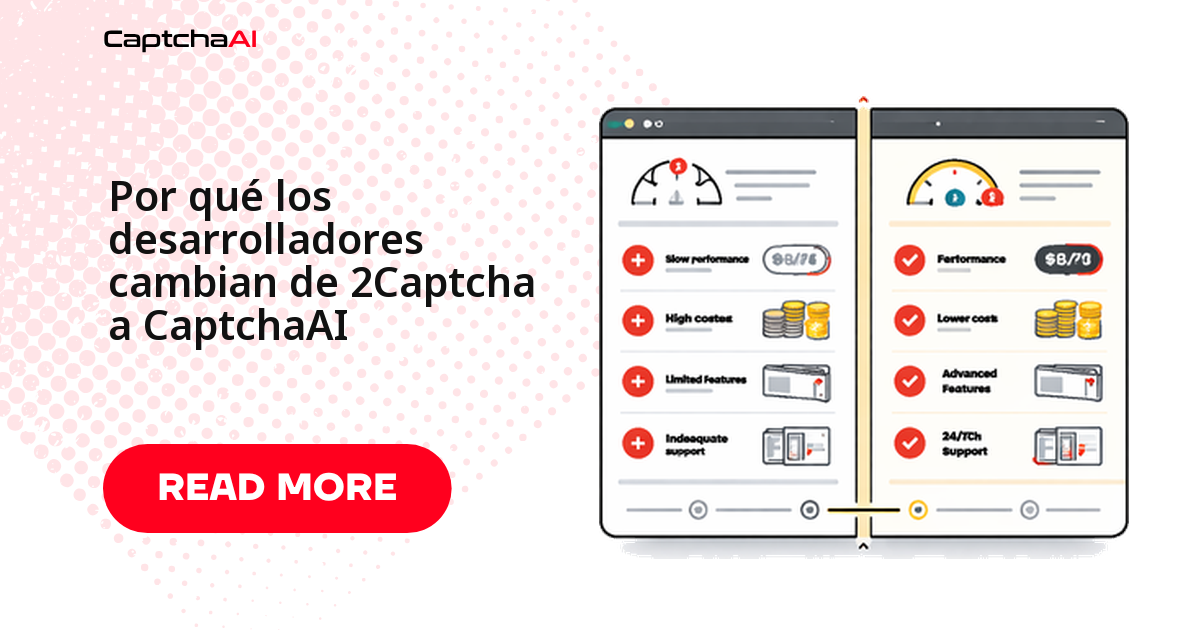 Por qué los desarrolladores cambian de 2Captcha a CaptchaAI