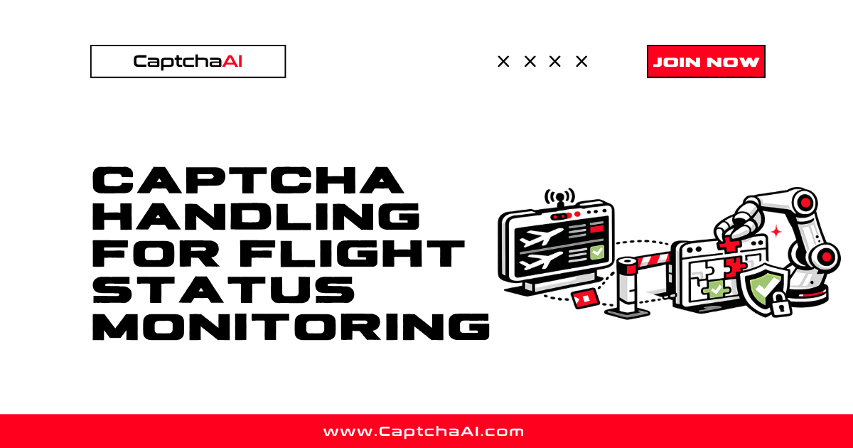 CAPTCHA Handling for Flight Status Monitoring