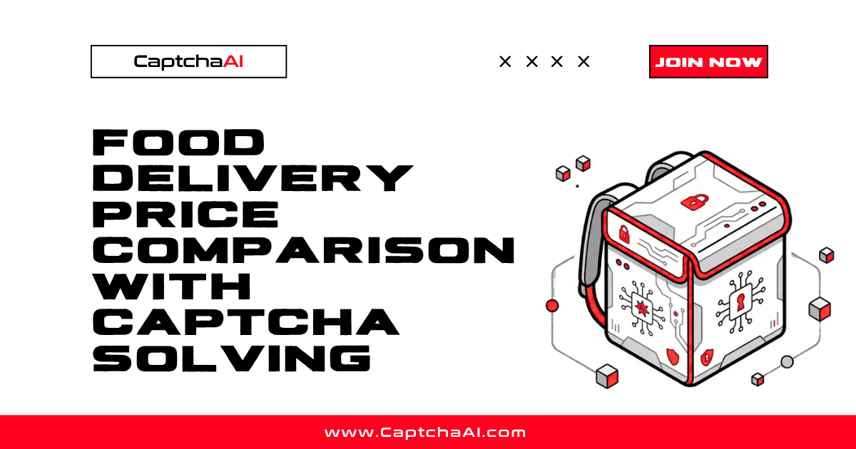 Food Delivery Price Comparison with CAPTCHA Solving