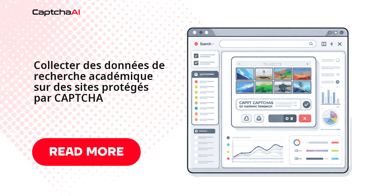 Collecter des données de recherche académique sur des sites protégés par CAPTCHA