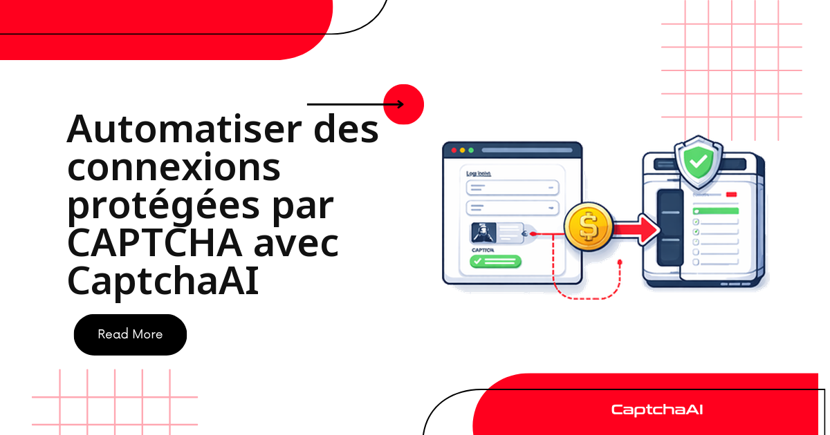 Automatiser des connexions protégées par CAPTCHA avec CaptchaAI
