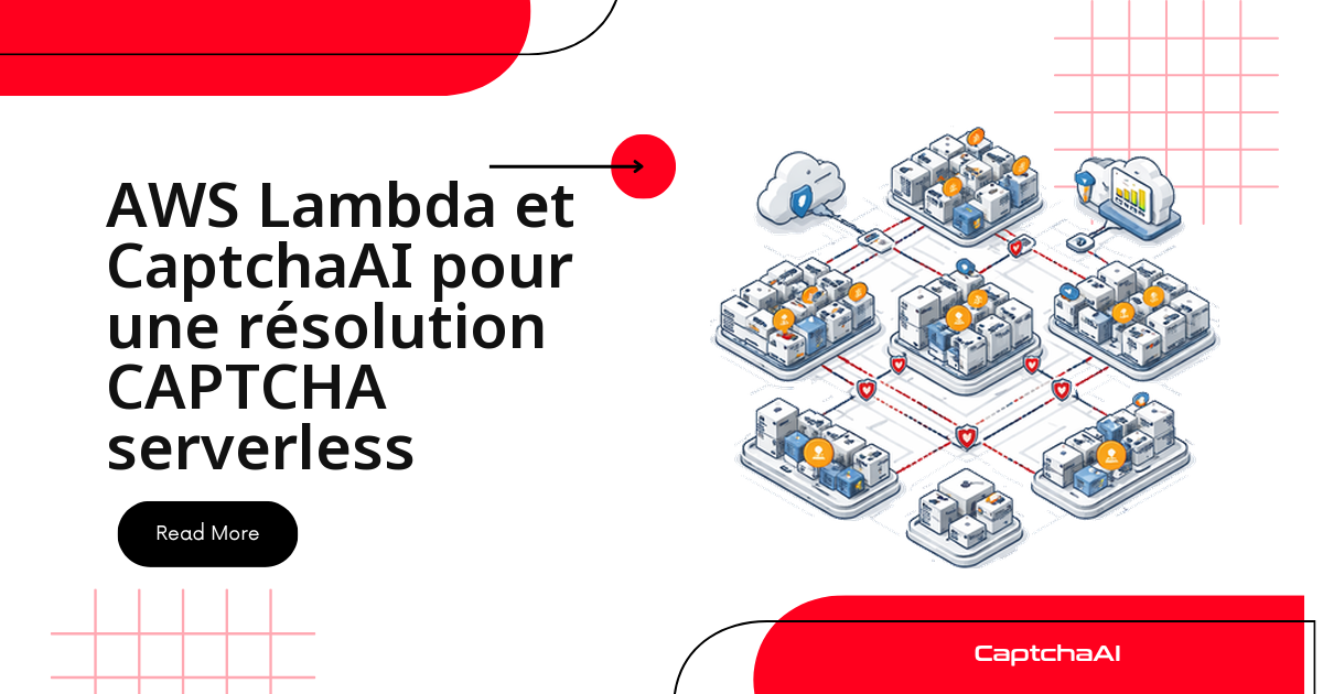 AWS Lambda et CaptchaAI pour une résolution CAPTCHA serverless