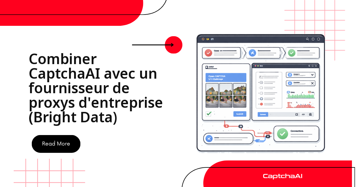 Combiner CaptchaAI avec un fournisseur de proxys d'entreprise (Bright Data)
