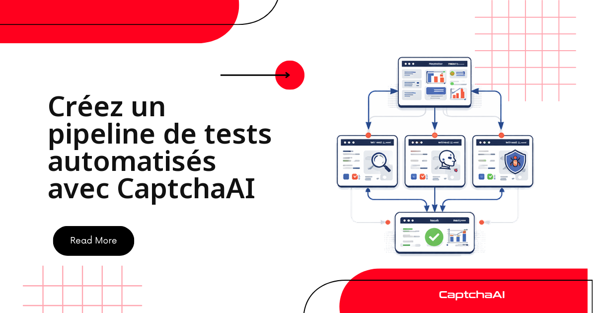Créez un pipeline de tests automatisés avec CaptchaAI