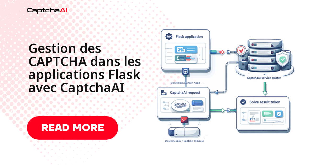 Gestion des CAPTCHA dans les applications Flask avec CaptchaAI